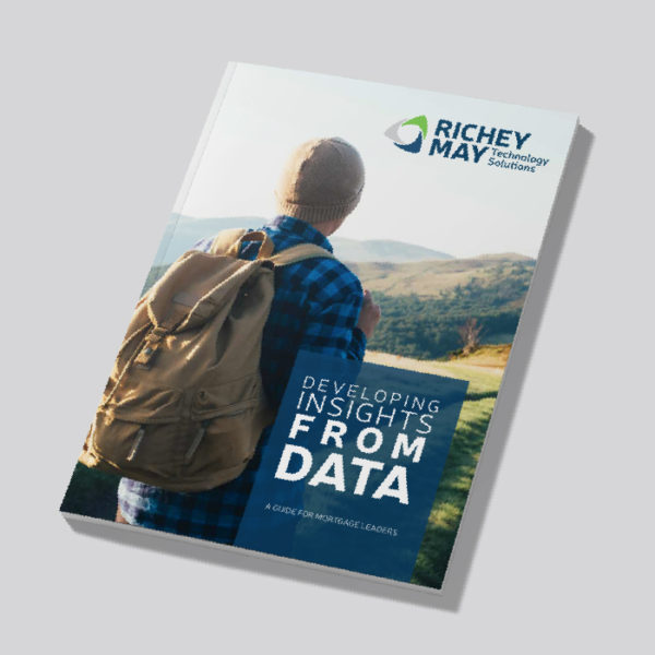 Developing Insights from Data | A Guide for Mortgage Leaders