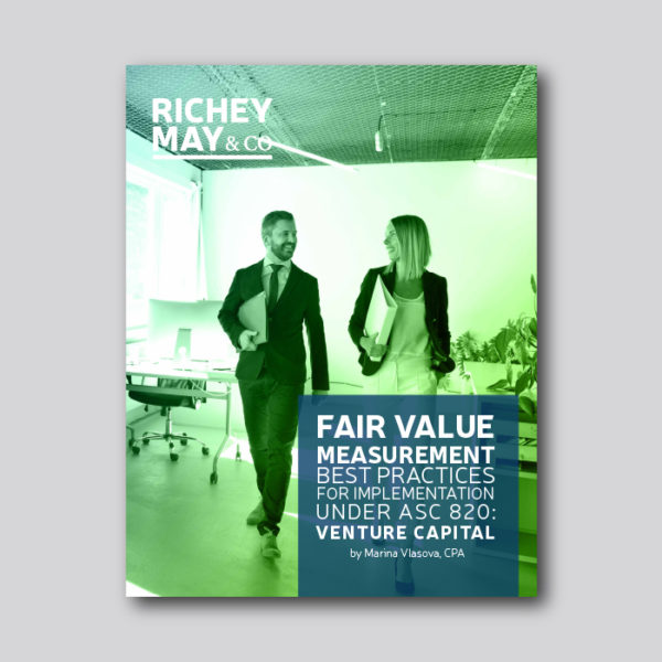 Guide: Venture Capital Fair Value Best Practices Under ASC 820