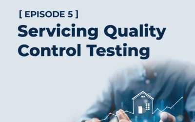 The Subservicing Scene: Servicing Quality Control Testing