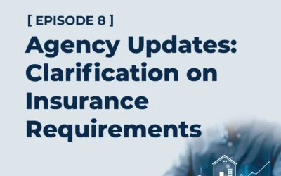 Agency Updates: FHFA Clarification on Insurance Requirements
