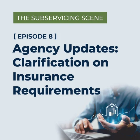 Agency Updates: FHFA Clarification on Insurance Requirements