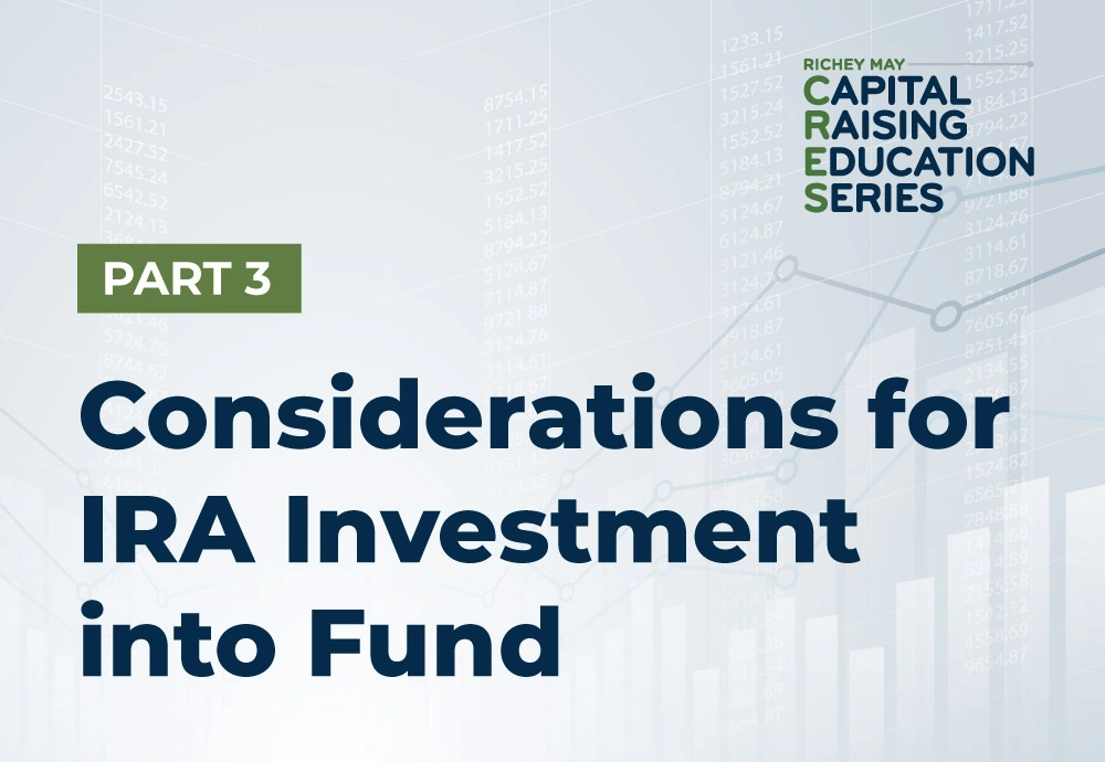 Considerations for IRA Investment into Fund Structures 