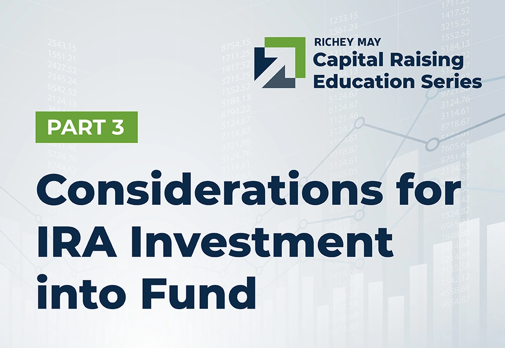 Considerations for IRA Investment into Fund Structures
