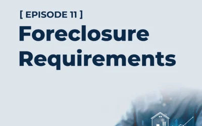 Foreclosure Compliance: Can Your Servicing Records Prove the Process Worked?